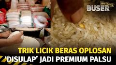 Ngawur! Beras Jelek Disulap Jadi Premium | Buser Investigasi
