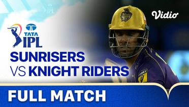 Full Match - Sunrisers Hyderabad vs Kolkata Knight Riders | Indian Premier League 2023