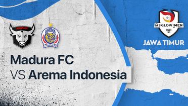 Full Match - Madura FC vs Arema Indonesia | Liga 3 2021/2022