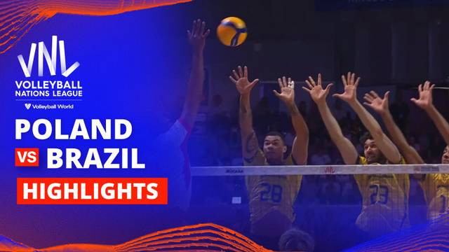 Men: Brazil vs Poland - Highlight | Volleyball Nations League 2025