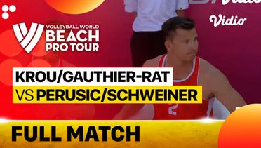 Full Match | Quarter Finals - Center Court: Krou/Gauthier-Rat (FRA) vs Perusic/Schweiner (CZE) | Beach Pro Tour Elite16 Ostrava, Czech Republic 2023
