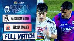 Rans Nusantara VS Persija Jakarta - Full Match | BRI Liga 1 2023/24