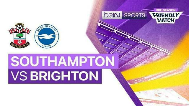 Southampton vs Brighton - Full Match | Pre-season Friendly Match 2025