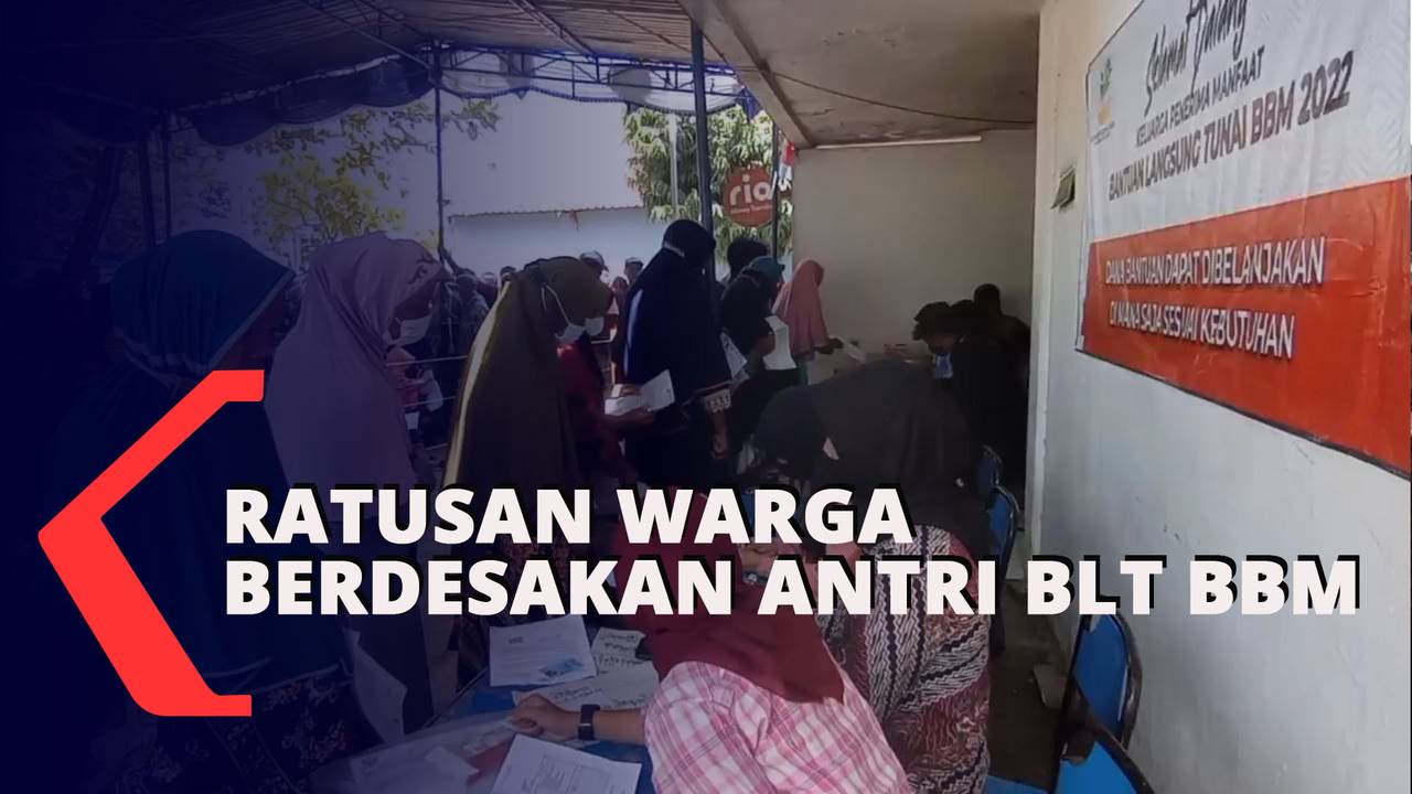 Ratusan Warga Berdesakan Antri BLT BBM - Kompas TV | Vidio