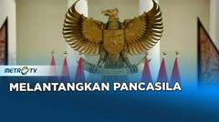 Melantangkan Pancasila