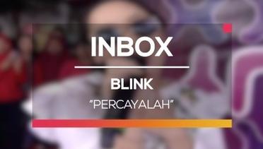 Blink - Percayalah (Live on Inbox)