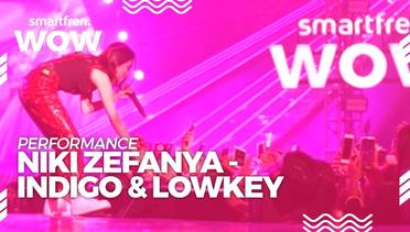 Niki : Indigo & Lowkey | Smartfren Wow Concert 2019