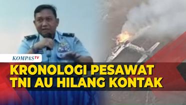 [FULL] Kronologi Pesawat TNI AU Hilang Kontak, hingga Ditemukan Jatuh di Pasuruan