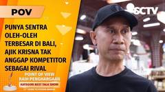 Intip Megahnya Sentra Oleh-oleh Krisna Bali Bareng Sang Owner, Ajik Krisna | POV