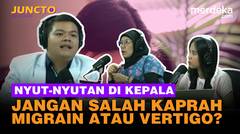 Kenali Jenis Sakit Kepalamu, Jangan-Jangan Gejala Stroke - JUNCTO