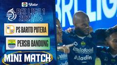 PS Barito Putera VS Persib Bandung - Mini Match | BRI Liga 1 2023/24