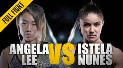 ONE- Full Fight - Angela Lee vs. Istela Nunes - Relentless Finishing Instincts - May 2017