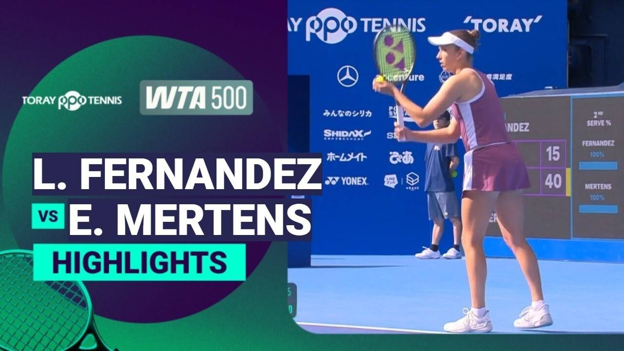 Leylah Fernandez vs Elise Mertens - Round of 16 | WTA 500: Toray Pan Pacific Open Tennis 2026