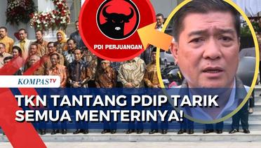 Wakil Ketua TKN Prabowo-Gibran Tantang PDIP Tarik Semua Menteri di Kabinet Jokowi!