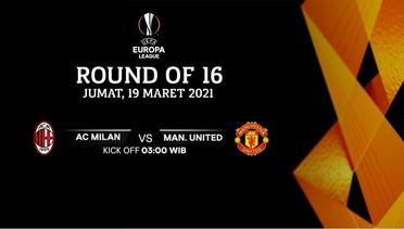AC Milan vs Manchester United - Round Of 16 I UEFA Europa League 2020/21