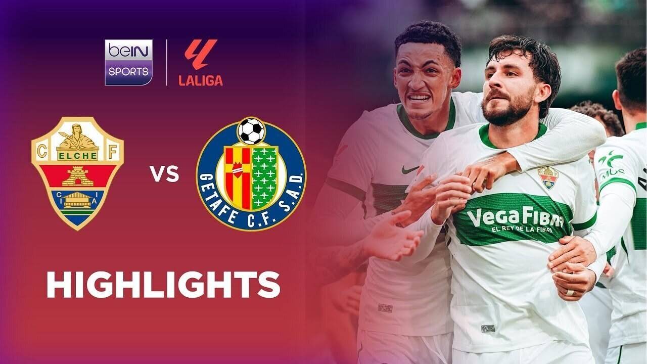 Elche CF vs Getafe