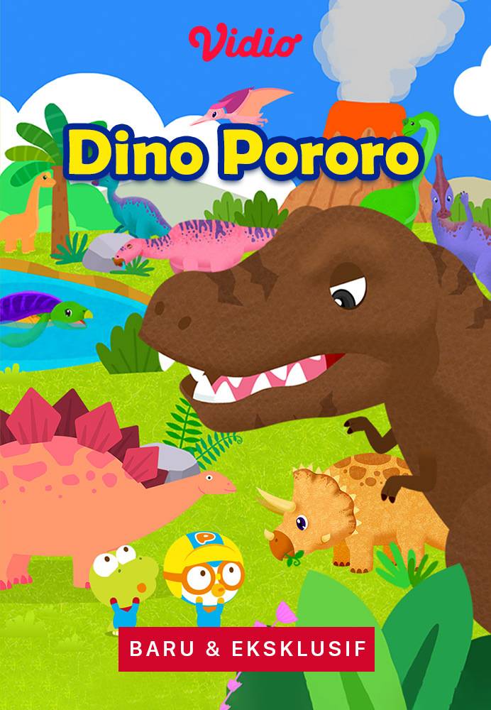 Nonton Dino Pororo 2022 Sub Indo Vidio