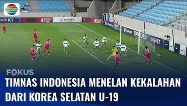 Timnas Indonesia U-19 Menelan Kekalahan dalam Laga Uji Coba Lawan Korea Selatan U-19 | Fokus