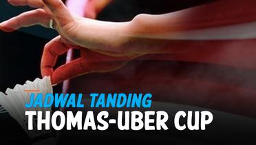 Simak! Jadwal Tanding Tim Indonesia di Piala Thomas-Uber