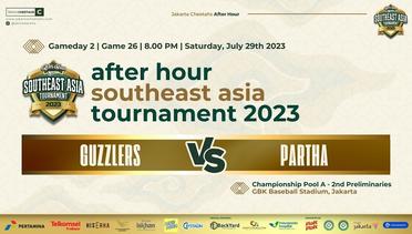 2ND ROUNDS - GUZZLERS VS PARTHA