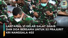 Lantamal VI Gelar Salat Ghaib dan Doa Bersama untuk 53 Prajurit KRI Nanggala 402