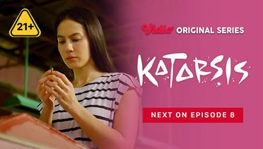 Katarsis - Vidio Original Series | Next On Episode 8
