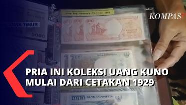 Kisah Kolektor Uang Kuno di Madiun, Punya Uang Koin Tahun 1790 & Uang Kertas Cetakan 1929!