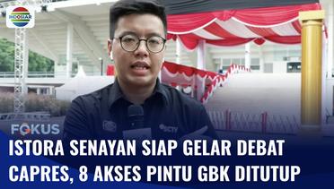 Live Report: Istora Senayan Siap Gelar Debat Ketiga Capres 2024, 8 Pintu Masuk GBK Ditutup | Fokus