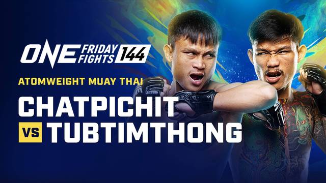 ONE Friday Fights 144 - Full Match | ONE Championship 2026
