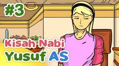 Kisah Yusuf AS Membuat Tetangga Sekitar Terpesona - Kartun Anak Muslim
