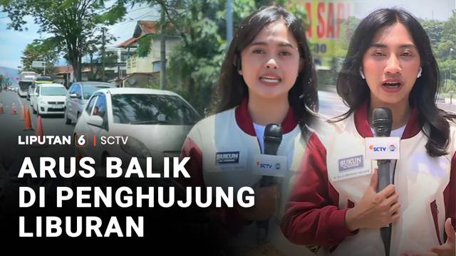 Arus Balik di Penghujung Liburan  | Liputan 6