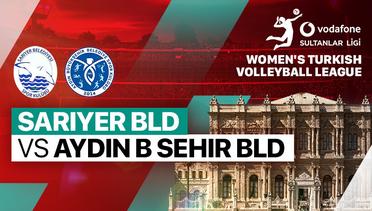 Sariyer BLD. vs Aydin B.Sehir BLD. - Full Match | Women's Turkish Volleyball League 2023/24