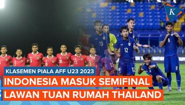 Klasemen Piala AFF U23 2023, Indonesia Lolos Semifinal Lawan Thailand