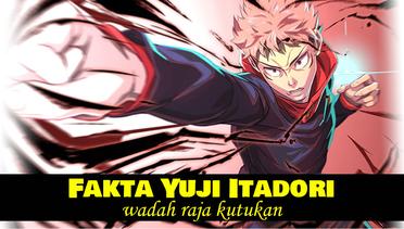 Wadah Raja Kutukan dari Jujutsu Kaisen, 8 Fakta Yuji Itadori | Review Anime dan Manga