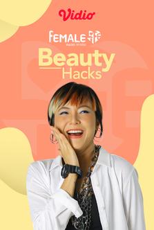 Beauty Hacks | Female Radio