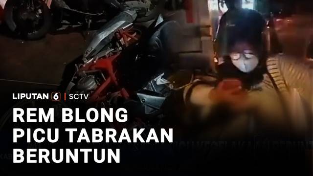 Rem Blong Picu Tabrakan Beruntun | Liputan 6