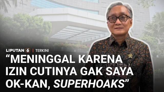 Dody Hanggodo Tegaskan Isu ASN PU Meninggal akibat Cuti Tak Disetujui adalah Hoaks | Liputan6