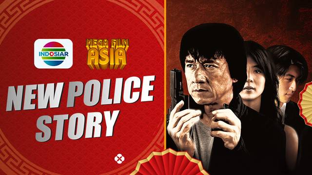 Mega Film Asia: New Police Story