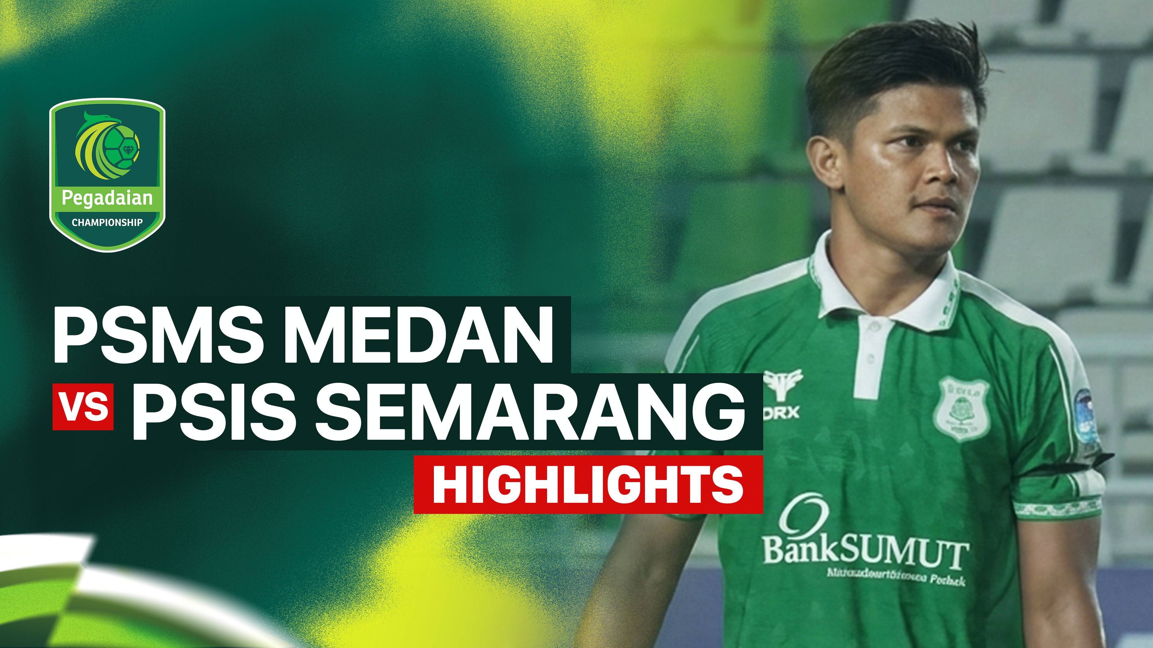 PSMS Medan vs PSIS Semarang