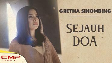 Gretha Sihombing - Sejauh Doa (Official Music Video)
