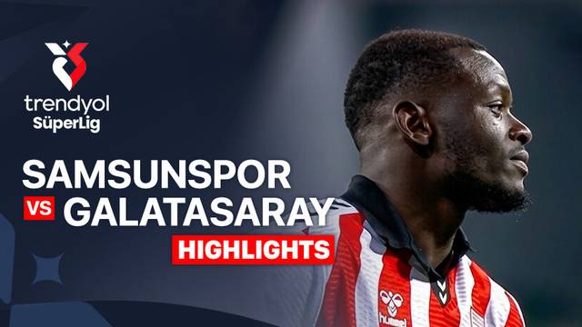 Samsunspor vs Galatasaray - Highlight | Trendyol Super Lig 2025/26