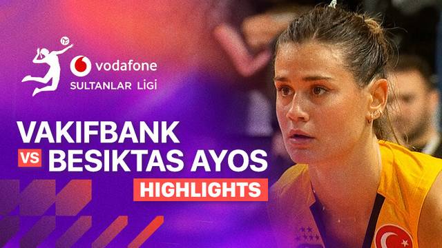 Vakifbank vs Besiktas Ayos - Highlight | Turkish Women's Volleyball League 2025/26