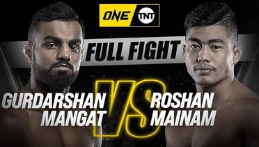 Gurdarshan Mangat vs. Roshan Mainam - ONE Championship Full Fight
