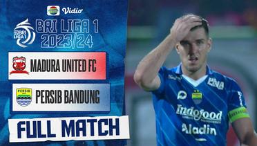 Full Match :  Madura United vs Persib Bandung | BRI Liga 1 2023/24