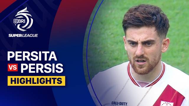 PERSITA vs PERSIS - Highlight | BRI Super League 2025/26