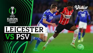 Mini Match - Leicester City vs PSV | UEFA Europa Conference League 2021/2022