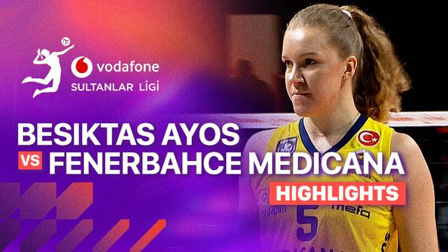 Besiktas Ayos vs Fenerbahce Medicana - Highlight | Turkish Women's Volleyball League 2025/26