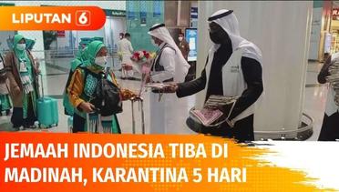 414 Jemaah Umrah Asal Indonesia Kloter Pertama Tiba di Madinah | Liputan 6