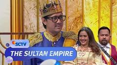 The Sultan Empire - Episode Vega Darwanti dan Bedu