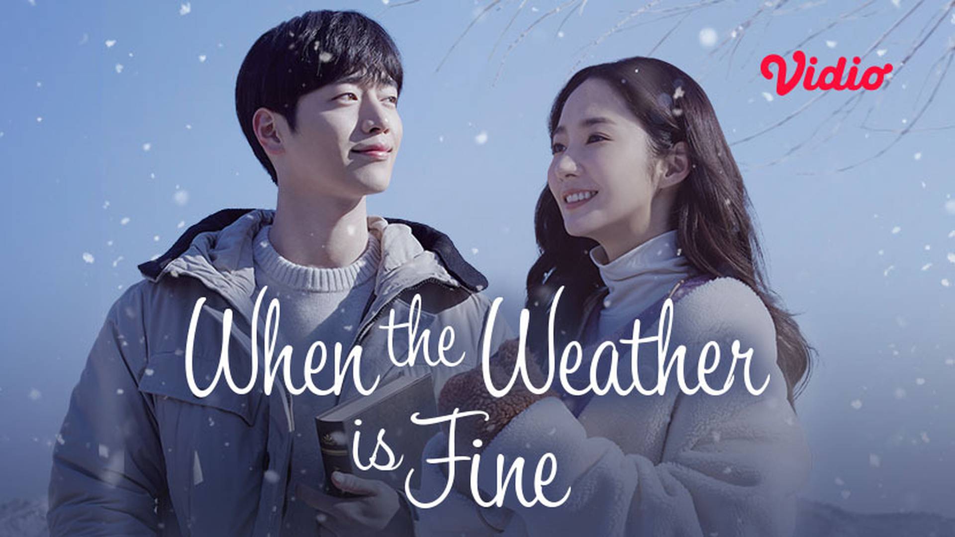 When the Weather is Fine